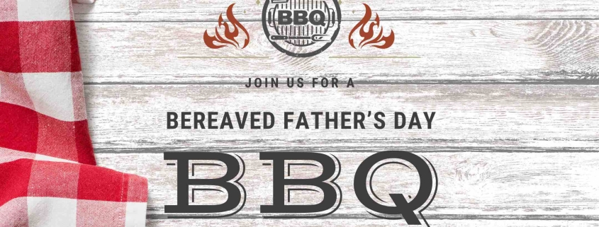 Bereaved Father's Day BBQ graphic